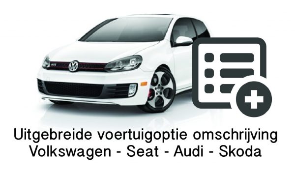 VW Audi Seat Skoda Persoonlijk voertuigoptie overzicht